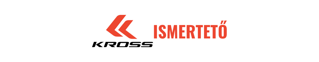 Kross ismertető - Kross technológia